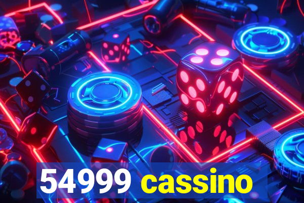 54999 cassino